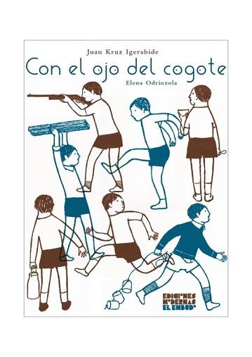 CON EL OJO DEL COGOTE | 9788412620627 | IGERABIDE,JUAN KRUZ | Llibreria Geli - Llibreria Online de Girona - Comprar llibres en català i castellà