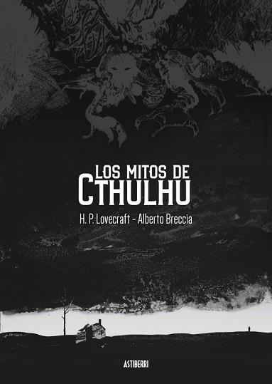 LOS MITOS DE CTHULHU | 9788419670496 | LOVECRAFT,H. P./BRECCIA, ALBERTO | Llibreria Geli - Llibreria Online de Girona - Comprar llibres en català i castellà