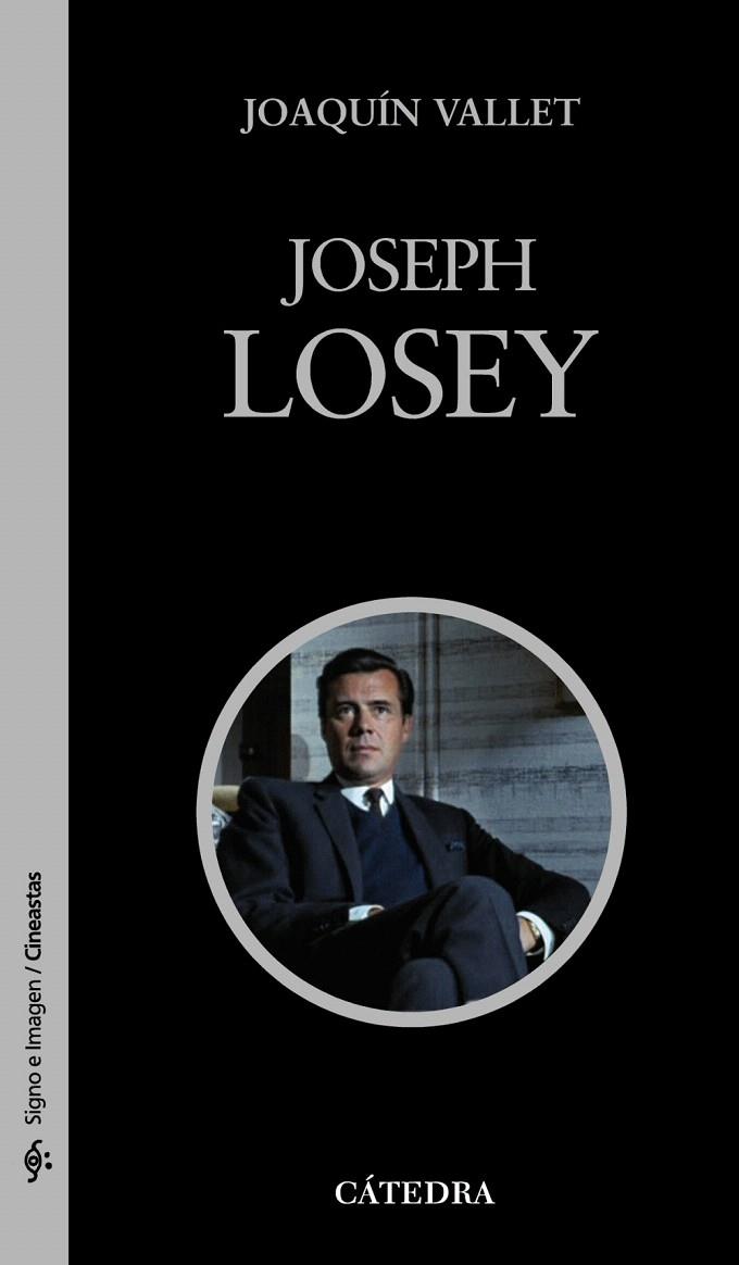 JOSEPH LOSEY | 9788437626819 | VALLET,JOAQUIN | Libreria Geli - Librería Online de Girona - Comprar libros en catalán y castellano