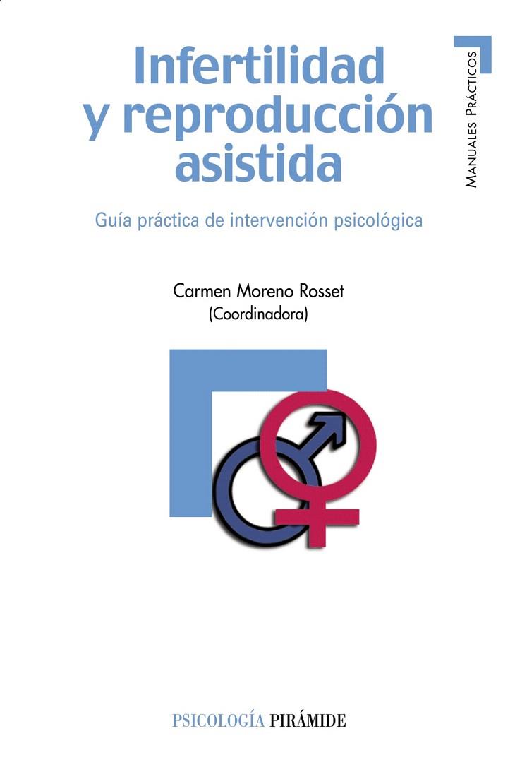 INFERTILIDAD Y REPRODUCCIÓN ASISTIDA | 9788436822519 | MORENO ROSSET,CARMEN (COORD.) | Libreria Geli - Librería Online de Girona - Comprar libros en catalán y castellano