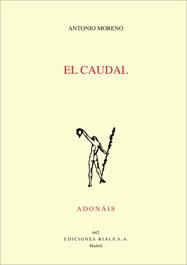 EL CAUDAL | 9788432143984 | MORENO GUERRERO,ANTONIO | Libreria Geli - Librería Online de Girona - Comprar libros en catalán y castellano