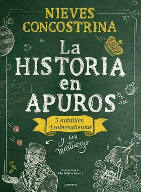 LA HISTORIA EN APUROS | 9788418483271 | CONCOSTRINA,NIEVES | Libreria Geli - Librería Online de Girona - Comprar libros en catalán y castellano