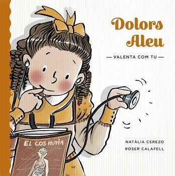 VALENTA COM TU.DOLORS ALEU | 9788424666651 | CEREZO,NATÀLIA/CALAFELL,ROSER | Libreria Geli - Librería Online de Girona - Comprar libros en catalán y castellano