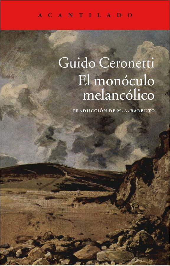 EL MONÓCULO MELANCÓLICO | 9788415689850 | CERONETTI,GUIDO | Libreria Geli - Librería Online de Girona - Comprar libros en catalán y castellano