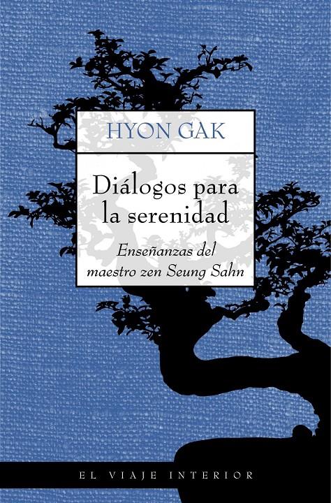 DIALOGOS PARA LA SERENIDAD | 9788497544429 | HYON,GAK | Llibreria Geli - Llibreria Online de Girona - Comprar llibres en català i castellà