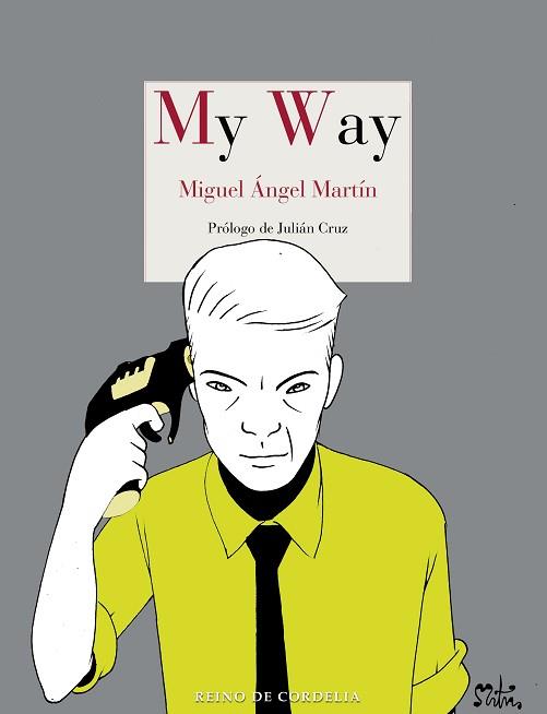 MY WAY | 9788418141959 | MARTÍN,MIGUEL ÁNGEL | Libreria Geli - Librería Online de Girona - Comprar libros en catalán y castellano