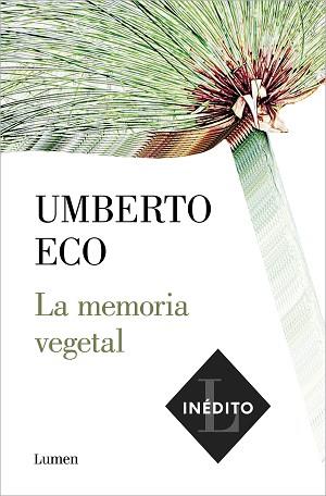 LA MEMORIA VEGETAL | 9788426406286 | ECO,UMBERTO | Libreria Geli - Librería Online de Girona - Comprar libros en catalán y castellano