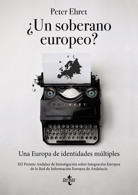 UN SOBERANO EUROPEO?UNA EUROPA DE IDENTIDADES MÚLTIPLES | 9788430976041 | EHRET,PETER | Llibreria Geli - Llibreria Online de Girona - Comprar llibres en català i castellà