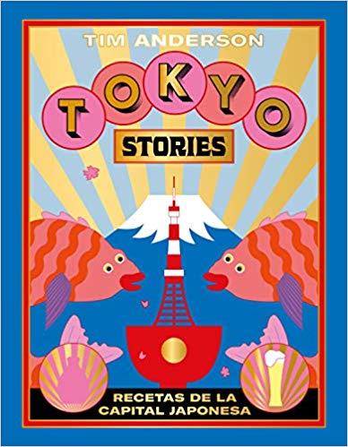 TOKYO STORIES | 9788416407644 | ANDERSON,TIM | Llibreria Geli - Llibreria Online de Girona - Comprar llibres en català i castellà