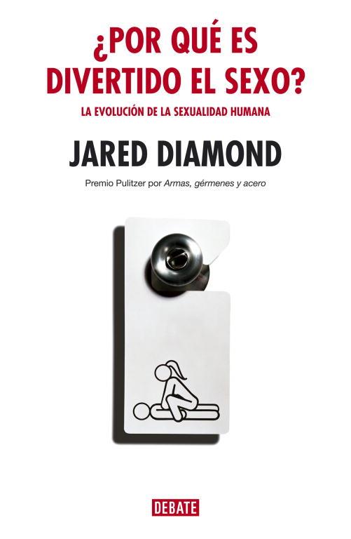 POR QUE ES DIVERTIDO EL SEXO? | 9788483066959 | DIAMOND,JARED | Libreria Geli - Librería Online de Girona - Comprar libros en catalán y castellano