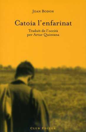 CATOIA L'ENFARINAT | 9788473291392 | BODON,JOAN | Libreria Geli - Librería Online de Girona - Comprar libros en catalán y castellano