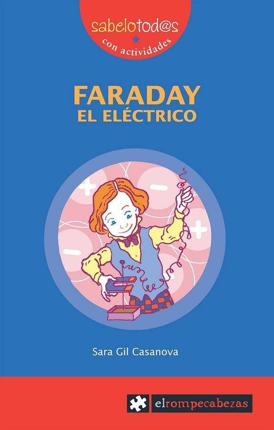 FARADAY EL ELECTRICO | 9788496751392 | GIL CASANOVA,SARA | Llibreria Geli - Llibreria Online de Girona - Comprar llibres en català i castellà