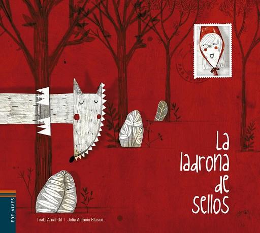 LA LADRONA DE SELLOS | 9788426390882 | ARNAL GIL,TXABI | Llibreria Geli - Llibreria Online de Girona - Comprar llibres en català i castellà