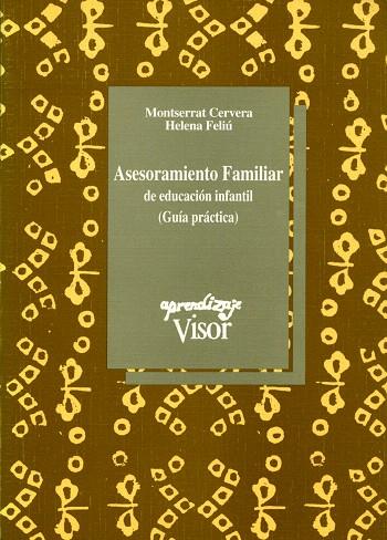 ASESORAMIENTO FAMILIAR DE EDUCACION INFANTIL(GUIA. | 9788477744108 | CERVERA,MONTSERRAT/FELIU,HELENA | Llibreria Geli - Llibreria Online de Girona - Comprar llibres en català i castellà