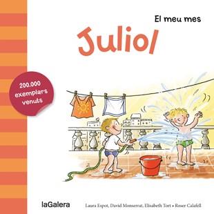 JULIOL (EL MEU MES) | 9788424655785 | ESPOT,LAURA/MONSERRAT,DAVID/TORT,ELISABETH/CALAFELL,ROSER (IL) | Llibreria Geli - Llibreria Online de Girona - Comprar llibres en català i castellà