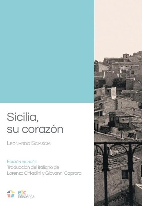 SICILIA,SU CORAZÓN | 9788412331332 | SCIASCIA,LEONARDO | Libreria Geli - Librería Online de Girona - Comprar libros en catalán y castellano