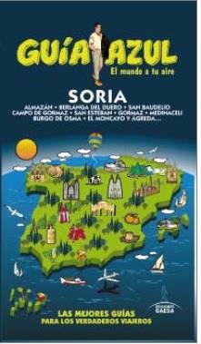 SORIA(GUÍA AZUL.EDICION 2015) | 9788416408474 | GARCíA, JESúS/LEDRADO, PALOMA/GONZáLEZ, IGNACIO | Libreria Geli - Librería Online de Girona - Comprar libros en catalán y castellano