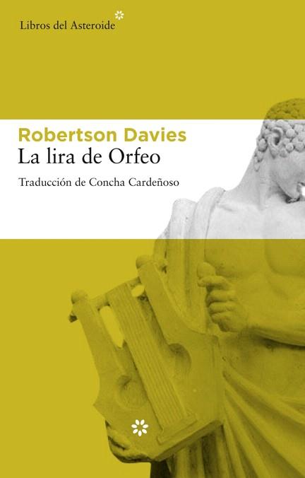 LA LIRA DE ORFEO | 9788492663071 | DAVIES,ROBERTSON | Libreria Geli - Librería Online de Girona - Comprar libros en catalán y castellano