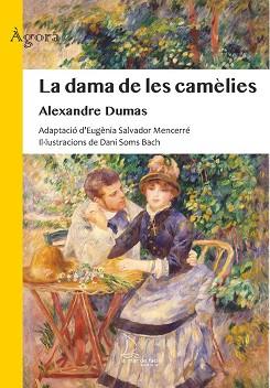 LA DAMA DE LES CAMÈLIES | 9788418378836 | DUMAS,ALEXANDRE | Libreria Geli - Librería Online de Girona - Comprar libros en catalán y castellano