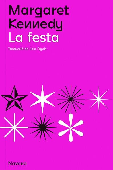 LA FESTA | 9788419179098 | KENNEDY,MARGARET | Llibreria Geli - Llibreria Online de Girona - Comprar llibres en català i castellà