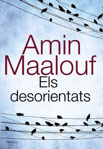 ELS DESORIENTATS | 9788420675374 | MAALOUF,AMIN | Libreria Geli - Librería Online de Girona - Comprar libros en catalán y castellano