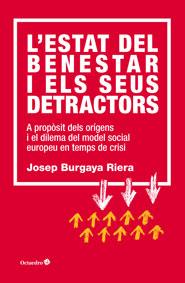 L'ESTAT DEL BENESTAR I ELS SEUS DETRACTORS | 9788499215228 | BURGAYA RIERA,JOSEP | Libreria Geli - Librería Online de Girona - Comprar libros en catalán y castellano
