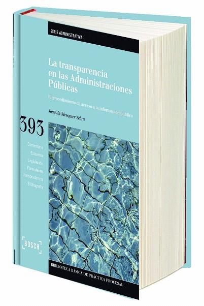 LA TRANSPARENCIA EN LAS ADMINISTRACIONES PÚBLICAS | 9788416018178 | MESEGUER YEBRA,JOAQUÍN | Libreria Geli - Librería Online de Girona - Comprar libros en catalán y castellano