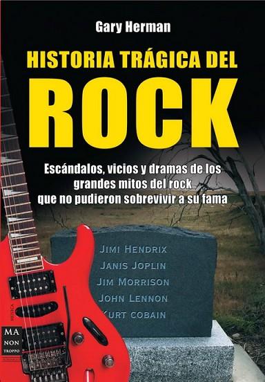 HISTORIA TRAGICA DEL ROCK | 9788496924529 | HERMAN,GARY | Llibreria Geli - Llibreria Online de Girona - Comprar llibres en català i castellà