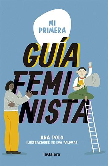 MI PRIMERA GUÍA FEMINISTA | 9788424671662 | POLO,ANA | Libreria Geli - Librería Online de Girona - Comprar libros en catalán y castellano