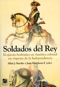 SOLDADOS DEL REY | 9788480215183 | KUETHE,A.J./MARCHENA,F. | Llibreria Geli - Llibreria Online de Girona - Comprar llibres en català i castellà