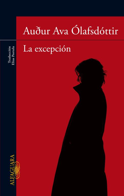 LA EXCEPCIÓN | 9788420415185 | ÓLAFSDÓTTIR,AUDUR AVA | Libreria Geli - Librería Online de Girona - Comprar libros en catalán y castellano
