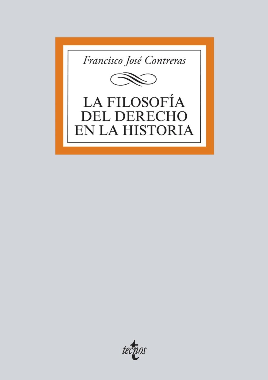 LA FILOSOFÍA DEL DERECHO EN LA HISTORIA | 9788430961696 | CONTRERAS,FRANCISCO JOSÉ | Libreria Geli - Librería Online de Girona - Comprar libros en catalán y castellano