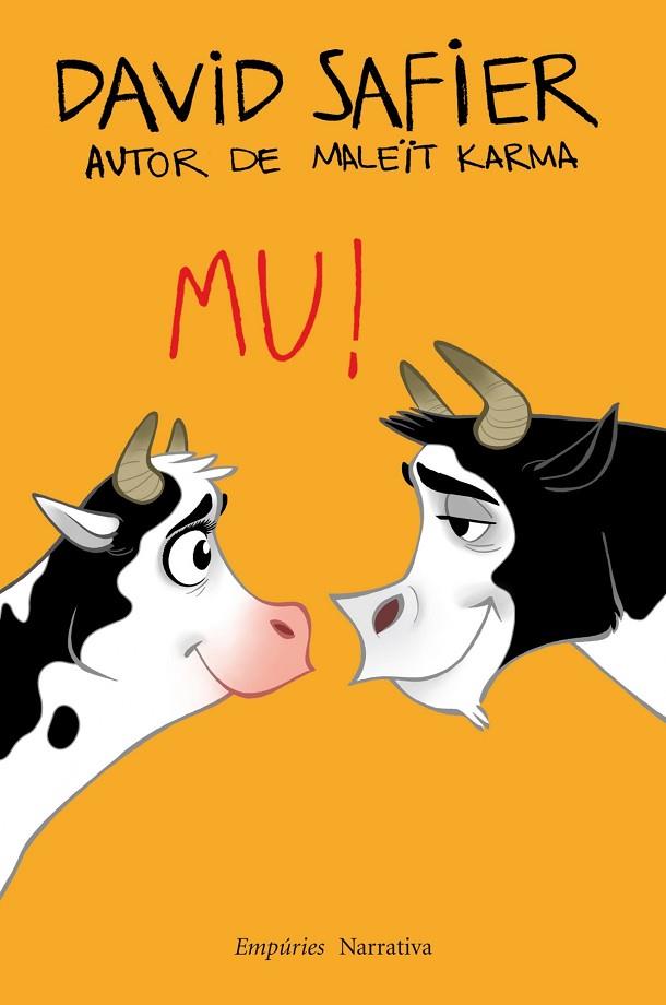 MU! | 9788497878906 | SAFIER,DAVID  | Libreria Geli - Librería Online de Girona - Comprar libros en catalán y castellano