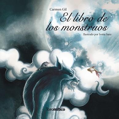 EL LIBRO DE LOS MONSTRUOS | 9788496947955 | GIL,CARMEN/SANZ,SONIA (IL) | Libreria Geli - Librería Online de Girona - Comprar libros en catalán y castellano