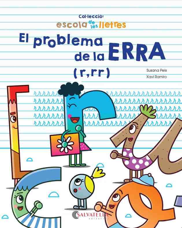 EL PROBLEMA DE LA ERRA (R,RR) | 9788417091316 | PEIX,SUSANA/RAMIRO,XAVI | Libreria Geli - Librería Online de Girona - Comprar libros en catalán y castellano