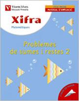 XIFRA-9 PROBLEMES DE SUMES I RESTES | 9788431676032 | FRAILE MARTIN, JAVIER | Libreria Geli - Librería Online de Girona - Comprar libros en catalán y castellano