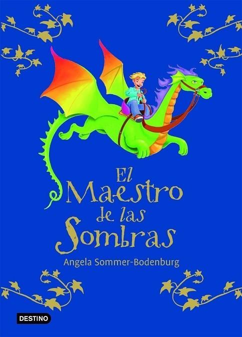 EL MAESTRO DE LAS SOMBRAS | 9788408072102 | SOMMER-BODENBURG,ANGELA | Libreria Geli - Librería Online de Girona - Comprar libros en catalán y castellano