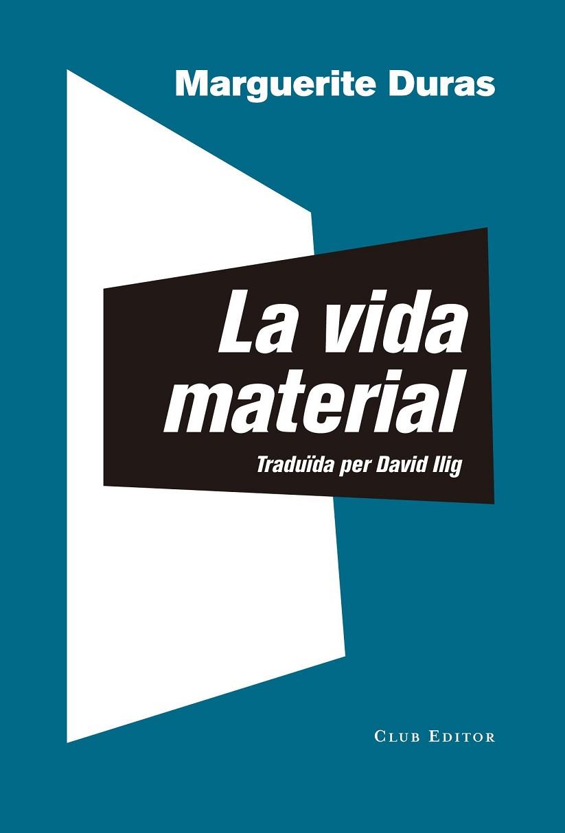 LA VIDA MATERIAL(CATALÀ) | 9788473292306 | DURAS,MARGUERITE | Libreria Geli - Librería Online de Girona - Comprar libros en catalán y castellano