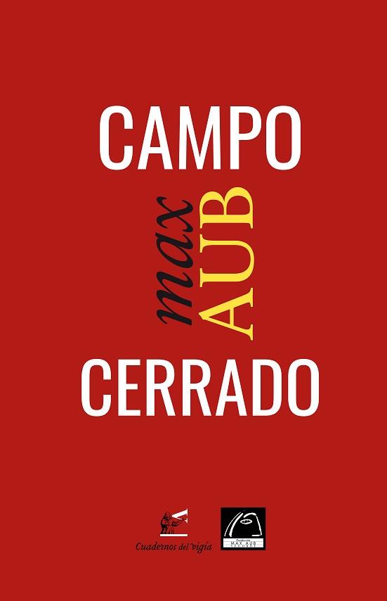 CAMPO CERRADO | 9788412654028 | AUB,MAX | Libreria Geli - Librería Online de Girona - Comprar libros en catalán y castellano
