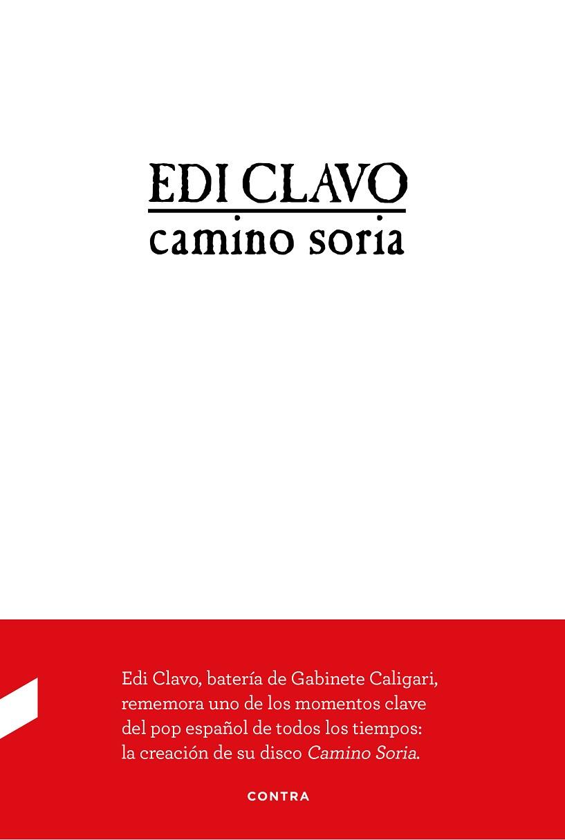CAMINO SORIA (EDI CLAVO) | 9788494786921 | RODRÍGUEZ CLAVO,EDUARDO | Llibreria Geli - Llibreria Online de Girona - Comprar llibres en català i castellà