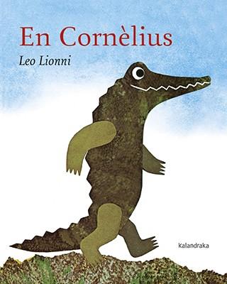EN CORNÈLIUS | 9788416804665 | LIONNI,LEO | Libreria Geli - Librería Online de Girona - Comprar libros en catalán y castellano