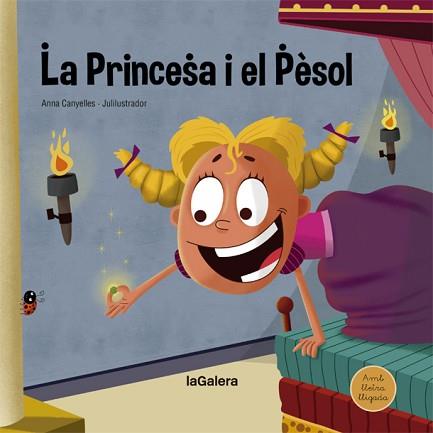 LA PRINCESA I EL PÈSOL | 9788424668693 | CANYELLES,ANNA | Libreria Geli - Librería Online de Girona - Comprar libros en catalán y castellano