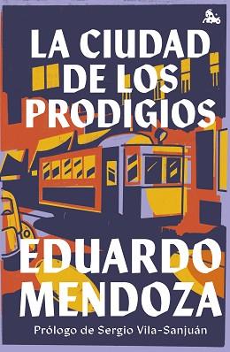 LA CIUDAD DE LOS PRODIGIOS | 9788432240669 | MENDOZA,EDUARDO | Libreria Geli - Librería Online de Girona - Comprar libros en catalán y castellano