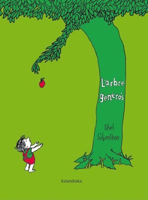 L'ARBRE GENERÓS | 9788484649632 | SILVERSTEIN,SHEL | Libreria Geli - Librería Online de Girona - Comprar libros en catalán y castellano