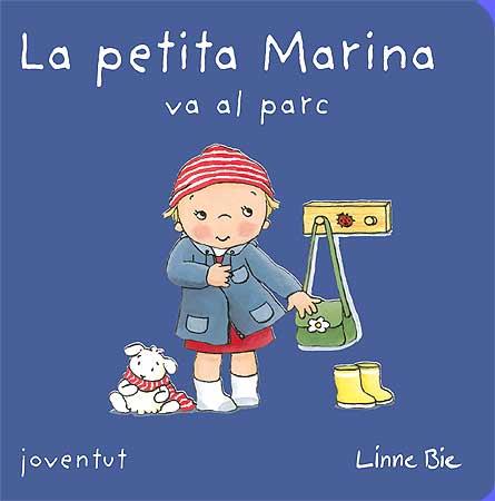 LA PETITA MARINA VA AL PARC | 9788426138897 | BIE,LINNE | Llibreria Geli - Llibreria Online de Girona - Comprar llibres en català i castellà
