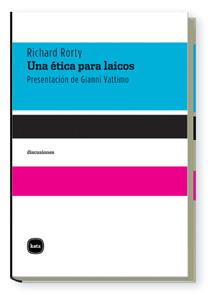 UNA ETICA PARA LAICOS | 9788496859593 | RORTY,RICHARD | Libreria Geli - Librería Online de Girona - Comprar libros en catalán y castellano
