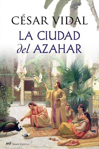 LA CIUDAD DEL AZAHAR | 9788427036277 | VIDAL,CESAR | Libreria Geli - Librería Online de Girona - Comprar libros en catalán y castellano