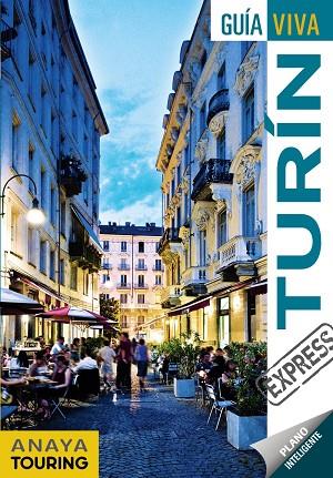 TURÍN(GUIA VIVA EXPRESS.EDICION 2018) | 9788491580058 | URUEñA CUADRADO, ISABEL | Libreria Geli - Librería Online de Girona - Comprar libros en catalán y castellano