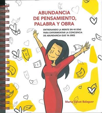 ABUNDANCIA DE PENSAMIENTO,PALABRA Y OBRA | 9788409419739 | SALVAT BALAGUER,MARTA | Llibreria Geli - Llibreria Online de Girona - Comprar llibres en català i castellà
