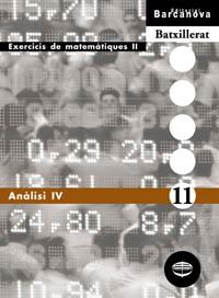 QUADERN MATEMATIQUES 11 ANALISI IV BATXILLERAT | 9788448915612 | Llibreria Geli - Llibreria Online de Girona - Comprar llibres en català i castellà